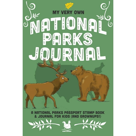 My Very Own National Parks Journal: Outdoor Adventure & Passport Stamp Log For Kids And Grownups, (Paperback)