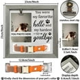 thumbnail image 2 of Pet Memorial Picture Frame 9x9 inch You Were My Favorite Hello and Hardest Goodbye Pet Picture Frames with Photo Clip Collar Holder Wood Memorial Gifts Frame for Loss of Dog Cat Pet Gray, 2 of 9
