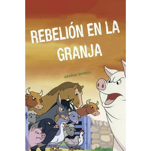 Rebelion en la granja, (Paperback)