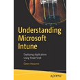 thumbnail image 1 of Understanding Microsoft Intune: Deploying Applications Using PowerShell, 1 of 1