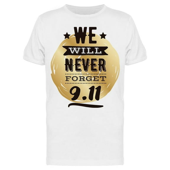 We Will Never Forget, 9.11 Tee Men's -Image by Shutterstock