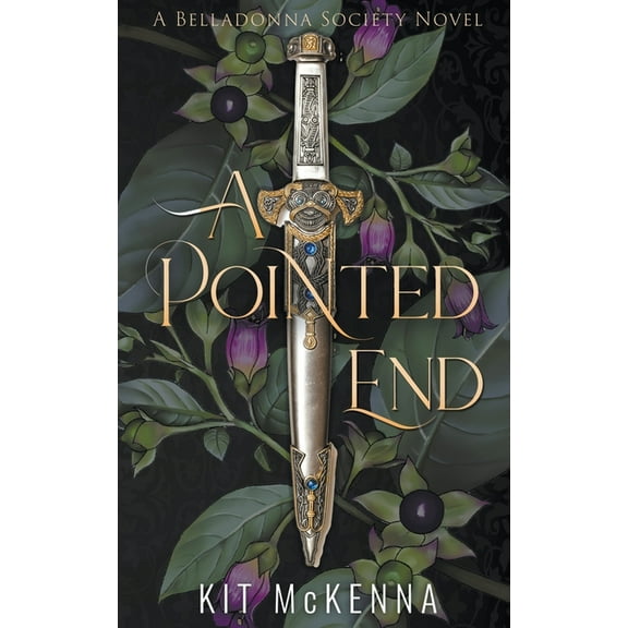 The Belladonna Society A Pointed End, Book 1, (Paperback)