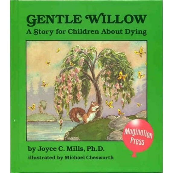 Pre-Owned Gentle Willow: A Story for Children About Dying (Hardcover) 0945354541 9780945354543