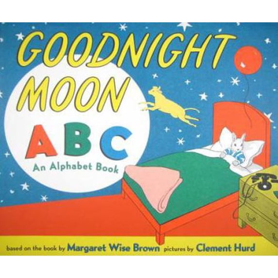 Pre-Owned Goodnight Moon ABC: An Alphabet Book (Hardcover) 0061894842 9780061894848