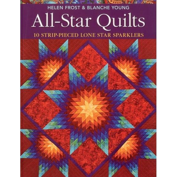 Pre-Owned All-Star Quilts- Print-On-Demand Edition: 10 Strip-Pieced Lone Star Sparklers (Paperback) 1571209581 9781571209580