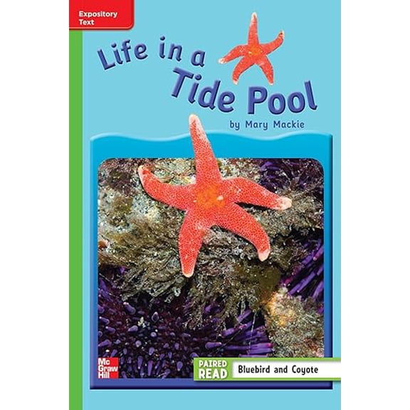 Pre-Owned Reading Wonders Leveled Reader Life in a Tide Pool: Beyond Unit 4 Week 3 Grade 3 (ELEMENTARY CORE READING), 9780021188499, 0021188491, Paperback, 1 edition