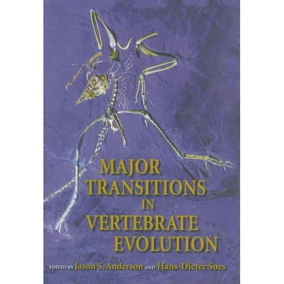 Life of the Past Major Transitions in Vertebrate Evolution, (Hardcover)
