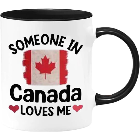 Fun Canadian Gift Mug Someone in Canada Loves Me Coffee Mug Gift from Family in Canada Long Distance Relationship Gift Boyfriend Girlfriend Coffee Mugs