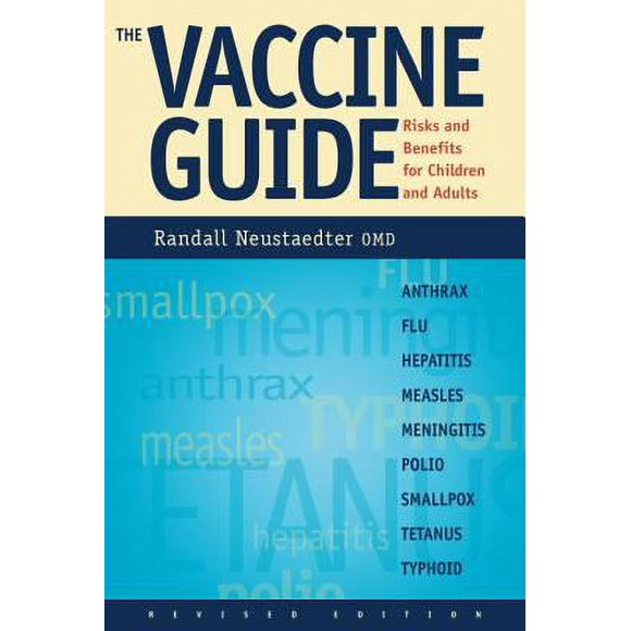 The Vaccine Guide : Risks and Benefits for Children and Adults 9781556434235 Used / Pre-owned