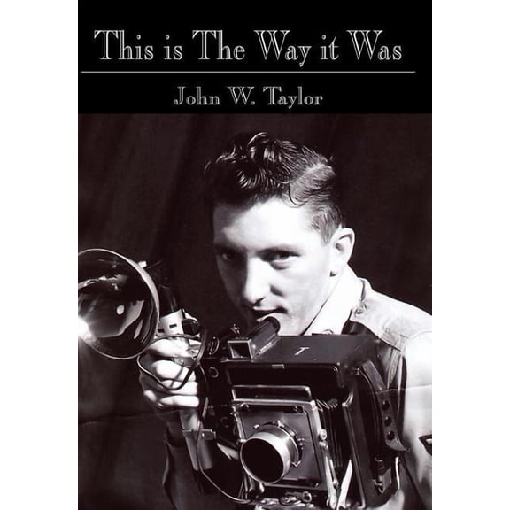 This Is the Way It Was, (Hardcover)
