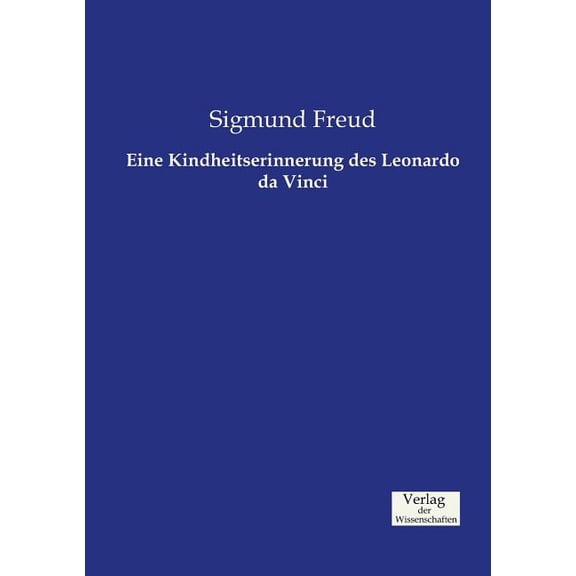 Eine Kindheitserinnerung des Leonardo da Vinci, (Paperback)