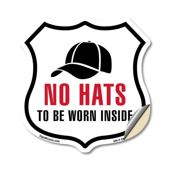 No Hats Allowed To Be Worn Inside 18 inch X 18 inch Shield Shaped Heavy Duty 3.2 mil Vinyl Decal Weather Resistant Made in the USA