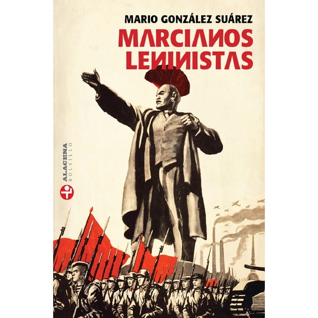 Marcianos Leninistas Ediciones Era Mario Gonzalez Suarez