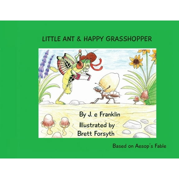 Little Ant & Happy Grasshopper (Paperback)