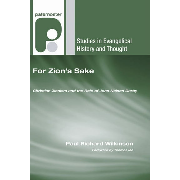 Studies in Evangelical History and Thoug For Zion's Sake, (Hardcover)