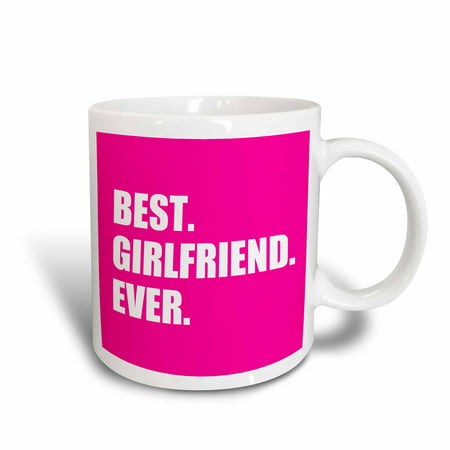 3dRose Best Girlfriend Ever text on hot pink anniversary valentines day gift, Ceramic Mug, (Best Girlfriend Ever Mug)