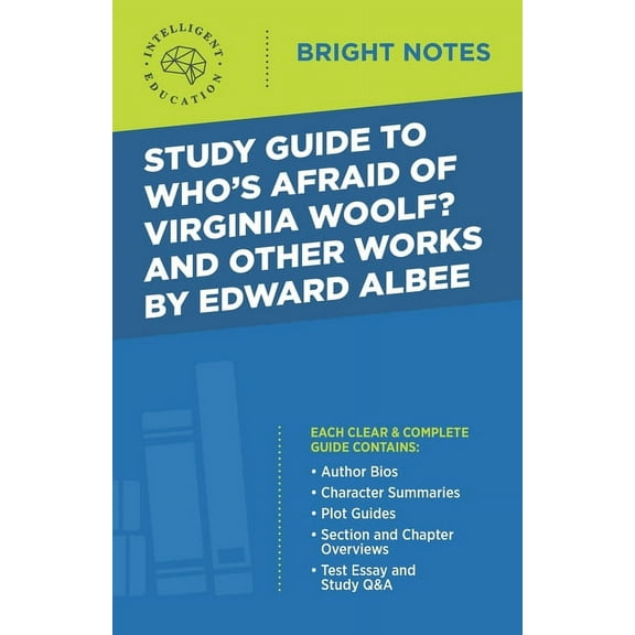Bright Notes Study Guide to Who's Afraid of Virginia Woolf? and Other Works by Edward Albee, (Paperback)
