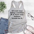 thumbnail image 2 of It's Not Easy Being A Mother Tank Top, Ladies Racerback Tank Top, Sassy Mom Tank, Saracastic Mom Tank, Silver Gray, XX-Large, 2 of 3