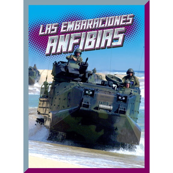 Las Embarcaciones Anfibias, (Paperback)