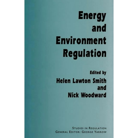 Studies in Regulation Energy and Environment Regulation, (Paperback)