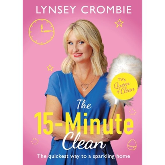 Pre-Owned The 15-Minute Clean: The Quickest Way to a Sparkling Home (Hardcover) 1787396134 9781787396135