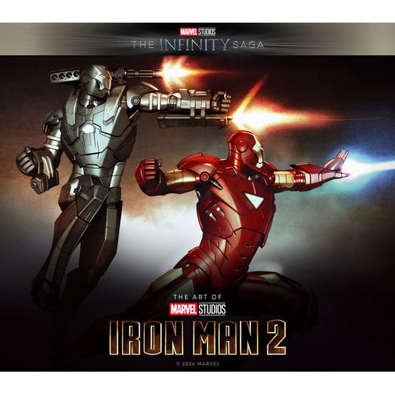 Marvel Studio's the Infinity Saga Marvel Studios' the Infinity Saga - Iron Man: The Art of Iron Man 2, (Hardcover)