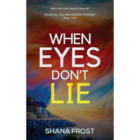 When Eyes Don't Lie, (Paperback)