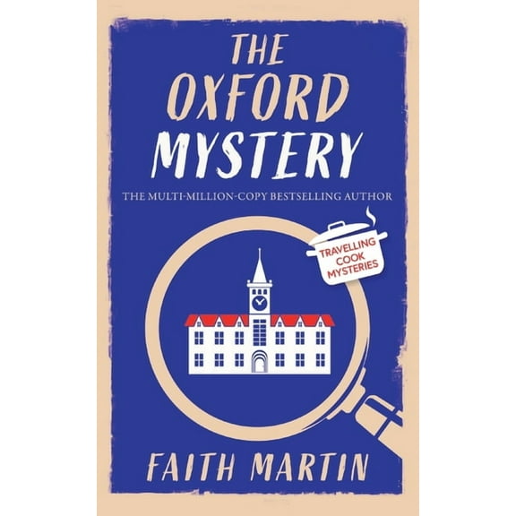 Travelling Cook Mysteries: THE OXFORD MYSTERY an absolutely gripping cozy mystery for all crime thriller fans (Paperback)