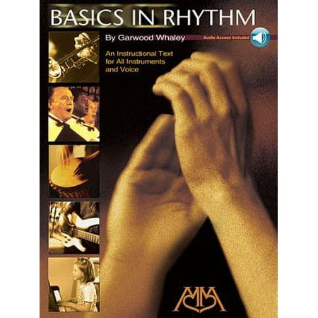 Basics in Rhythm : An Instrumental Text for All Instruments and Voice
