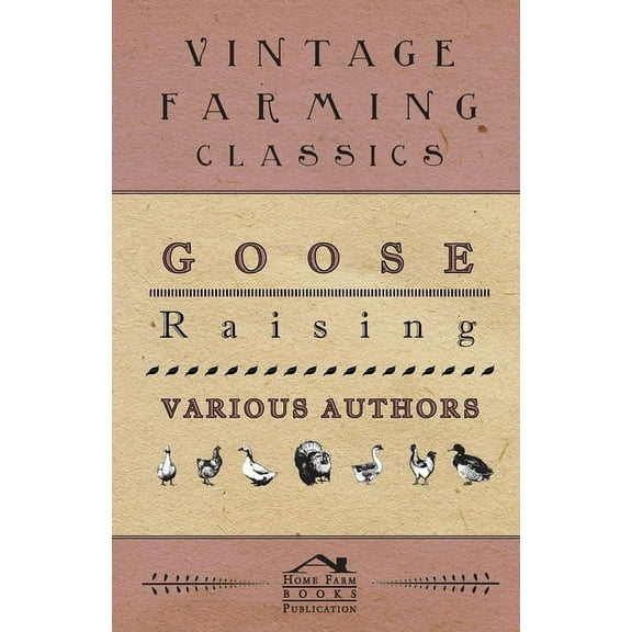 Goose Raising, (Hardcover)
