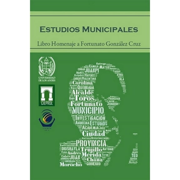 Estudios Municipales.: Libro Homenaje a Fortunato González Cruz (Paperback)