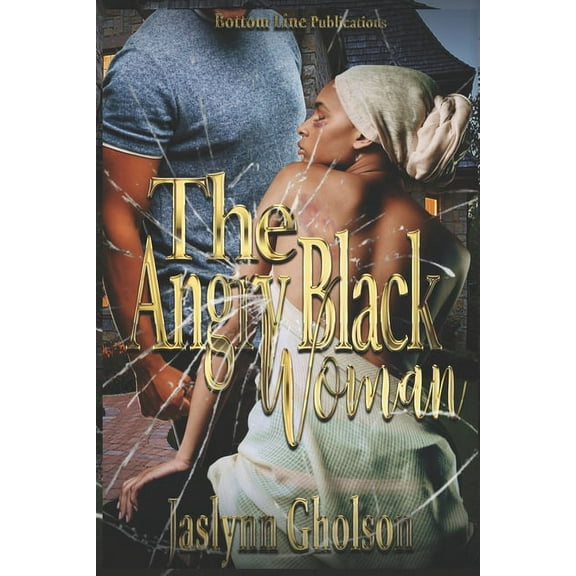 The Angry Black Woman (Paperback)