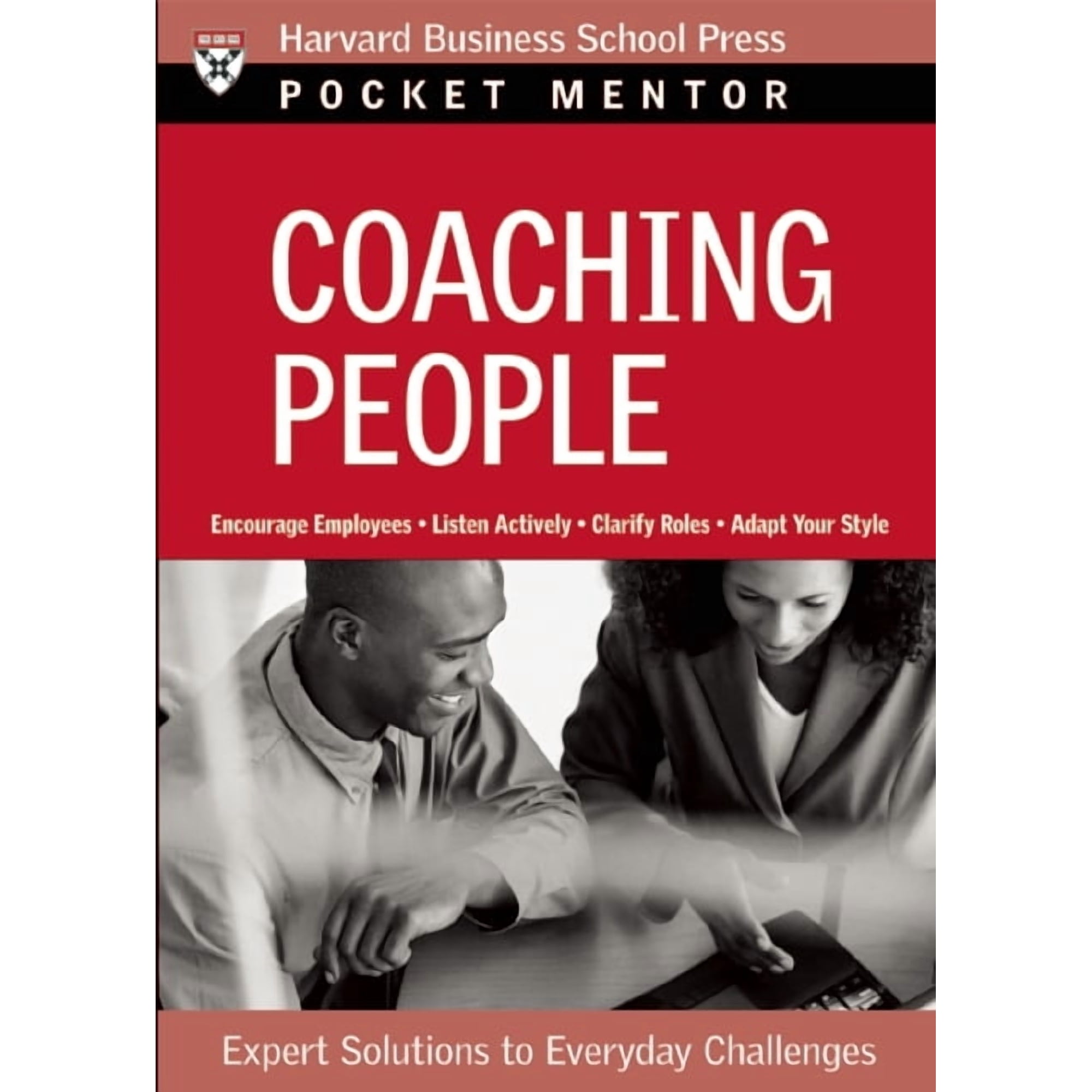 Pocket Mentor Coaching People: Expert Solutions to Everyday Challenges, (Paperback)