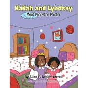 Kailah and Lyndsey : Meet Penny the Painter (Paperback)