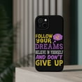 thumbnail image 4 of DistinctInk Tough Case for Apple iPhone 13 (6.1" Screen), Compatible with MagSafe Charging - Follow Dreams Believe In Self Don't Give Up, 4 of 6