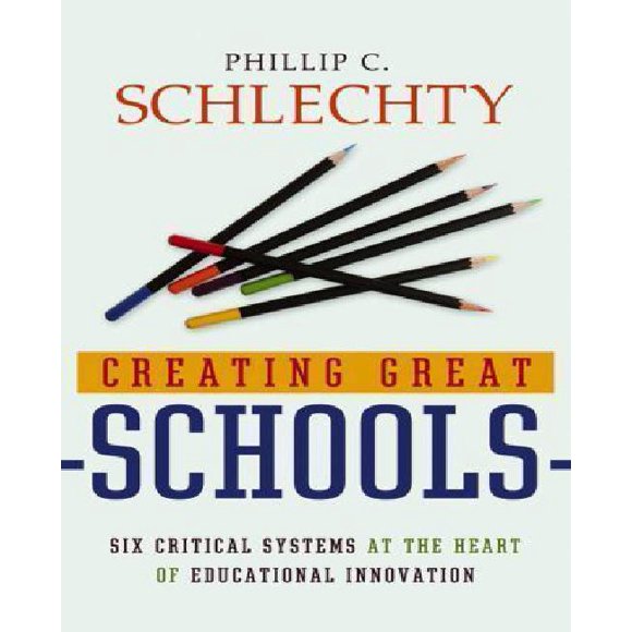 Créer de Grandes Écoles, Six Systèmes Critiques au Cœur de l'Innovation Éducative