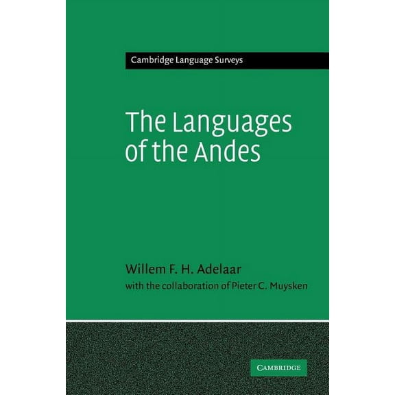 Cambridge Language Surveys The Languages of the Andes, (Paperback)