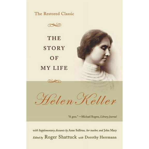 The Story of My Life: The Restored Classic, (Paperback)