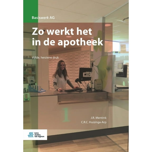 Basiswerk AG Zo Werkt Het in de Apotheek, (Paperback)