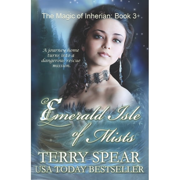 The Magic of Inherian Emerald Isle of Mists: The Magic of Inherian, Book 3, (Paperback)