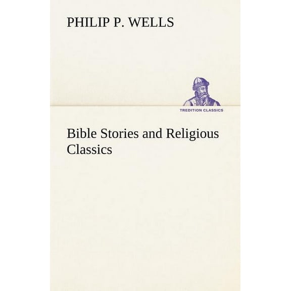 Bible Stories and Religious Classics (Paperback)