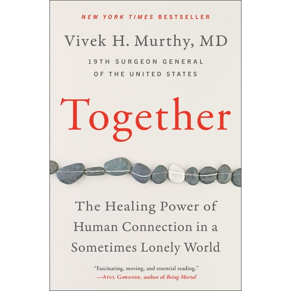 Pre-Owned Together: The Healing Power of Human Connection in a Sometimes Lonely World (Paperback) 0062913301 9780062913302