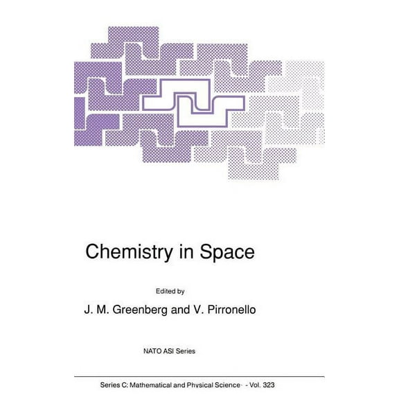 NATO Science Series C: Chemistry in Space, Book 323, (Hardcover)
