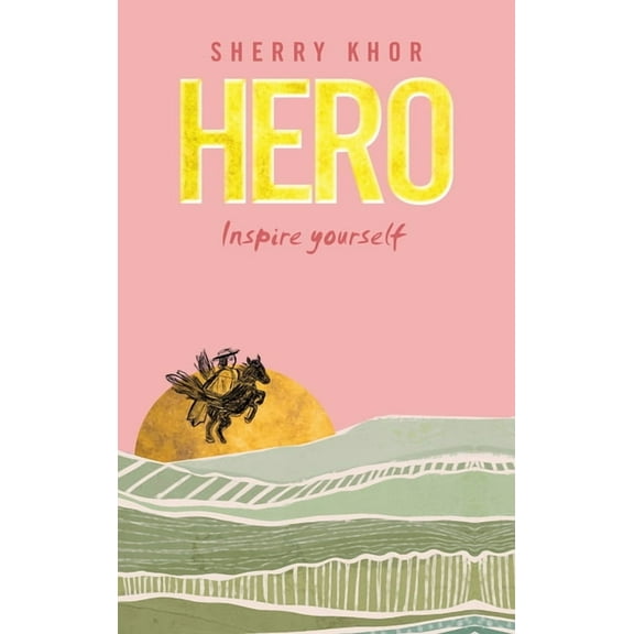 Hero: Inspire yourself, (Hardcover)