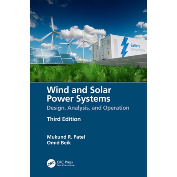 Pre-Owned Wind and Solar Power Systems: Design, Analysis, and Operation (Hardcover) 0367476932 9780367476939