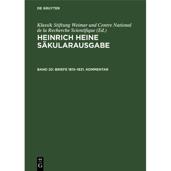 Briefe 1815-1831. Kommentar, (Hardcover)