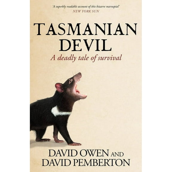 Tasmanian Devil: A Deadly Tale of Survival, (Paperback)