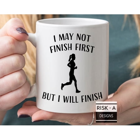 Runner Mug Funny Marathon Gift I Will Finish Design