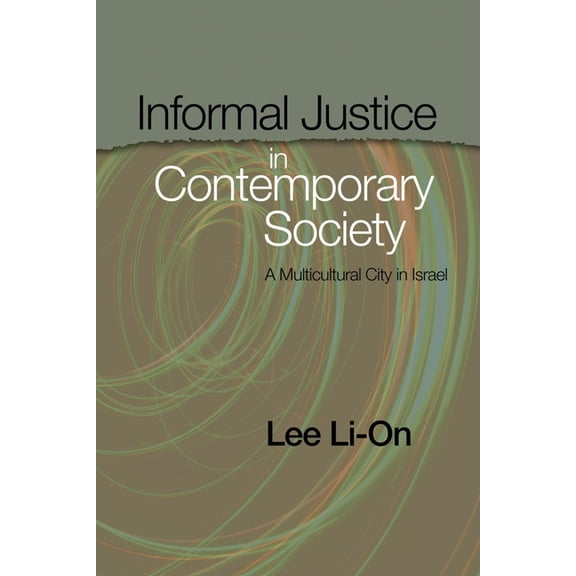 Informal Justice in Contemporary Society, (Hardcover)