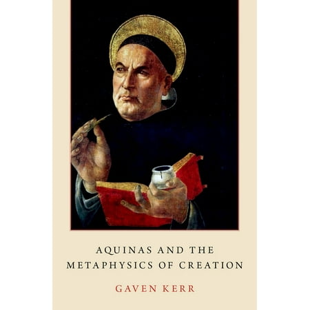 UPC: 9780190941307 | Aquinas and the Metaphysics of Creation (Hardcover)